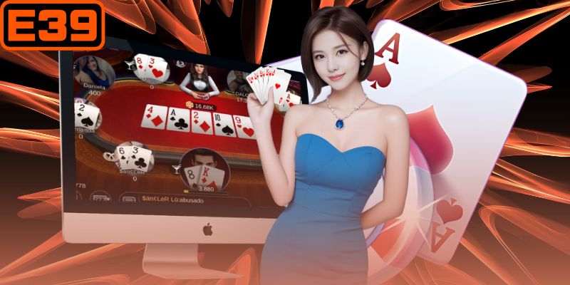 Luật chơi Poker E39 giúp người mới hiểu rõ diễn biến ván bài
